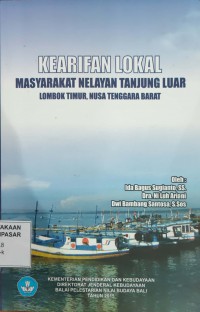 Image of Kearifan Lokal Masyarakat Nelayan Tanjung Luar Lombok Timur, Nusa Tenggara Barat